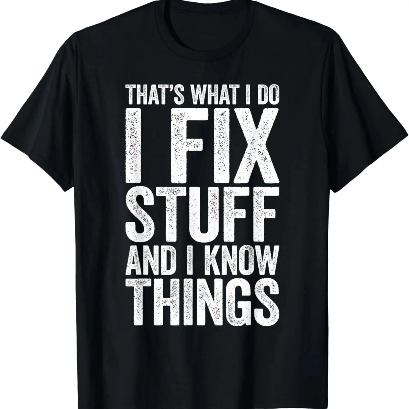 Vintage Fashion Stuff - Kaos I Fix Stuff and Know